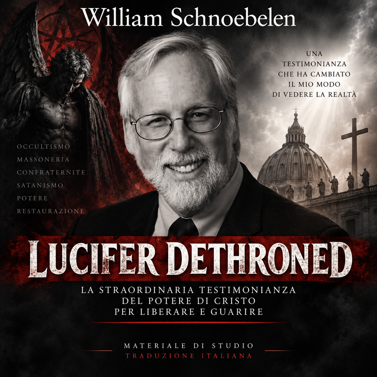 LUCIFER DETHRONED – William Schnoebelen | Materiale di studio tradotto in italiano