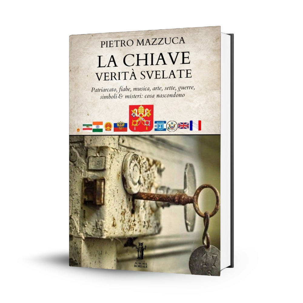 La Chiave. Verità svelate: Patriarcato, fiabe, musica, arte, sette, guerre, simboli e misteri: cosa nascondono