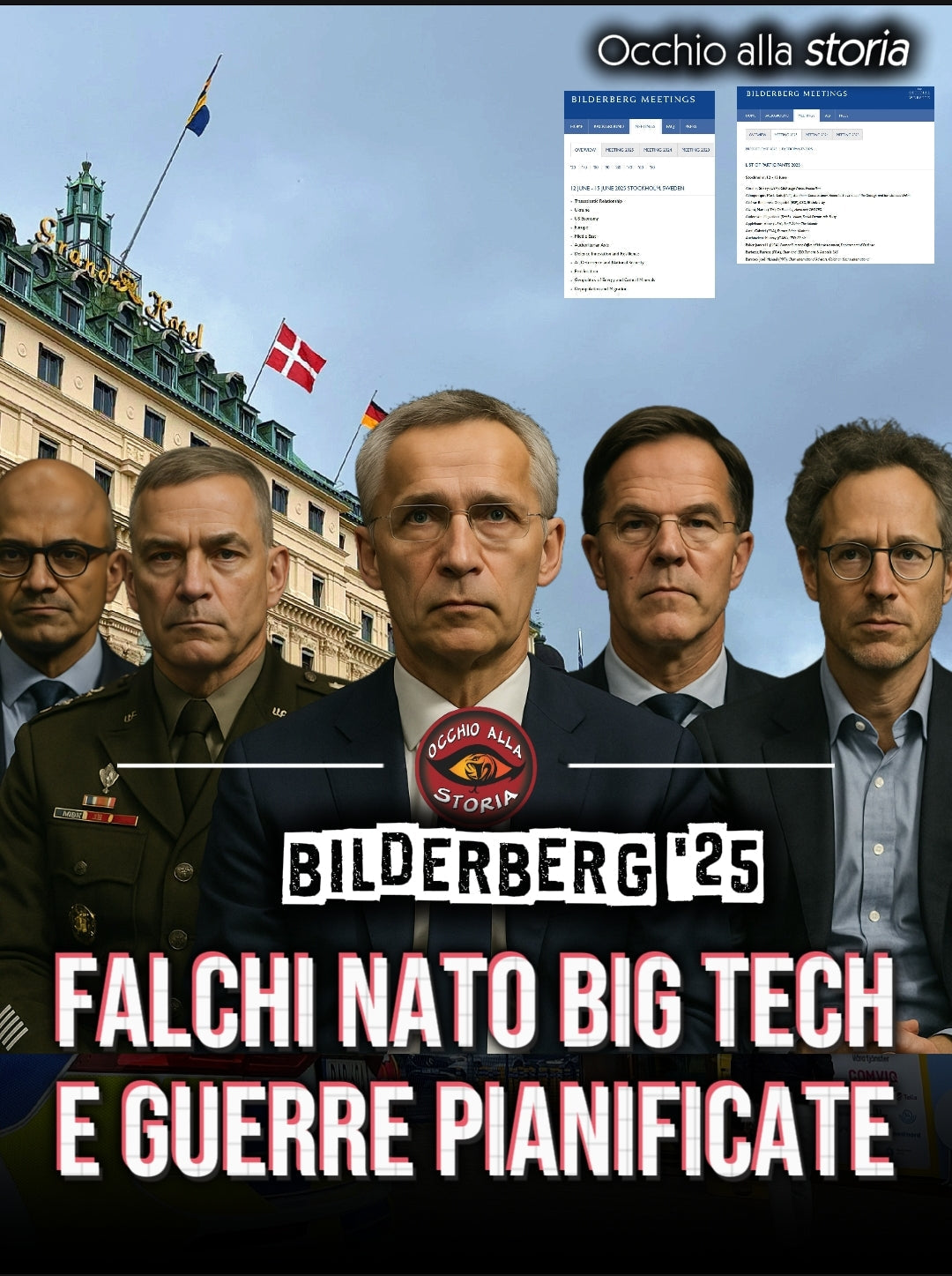 FALCHI NATO, BIG TECH E GUERRE PIANIFICATE: IL BILDERBERG 2025 BLINDA STOCCOLMA