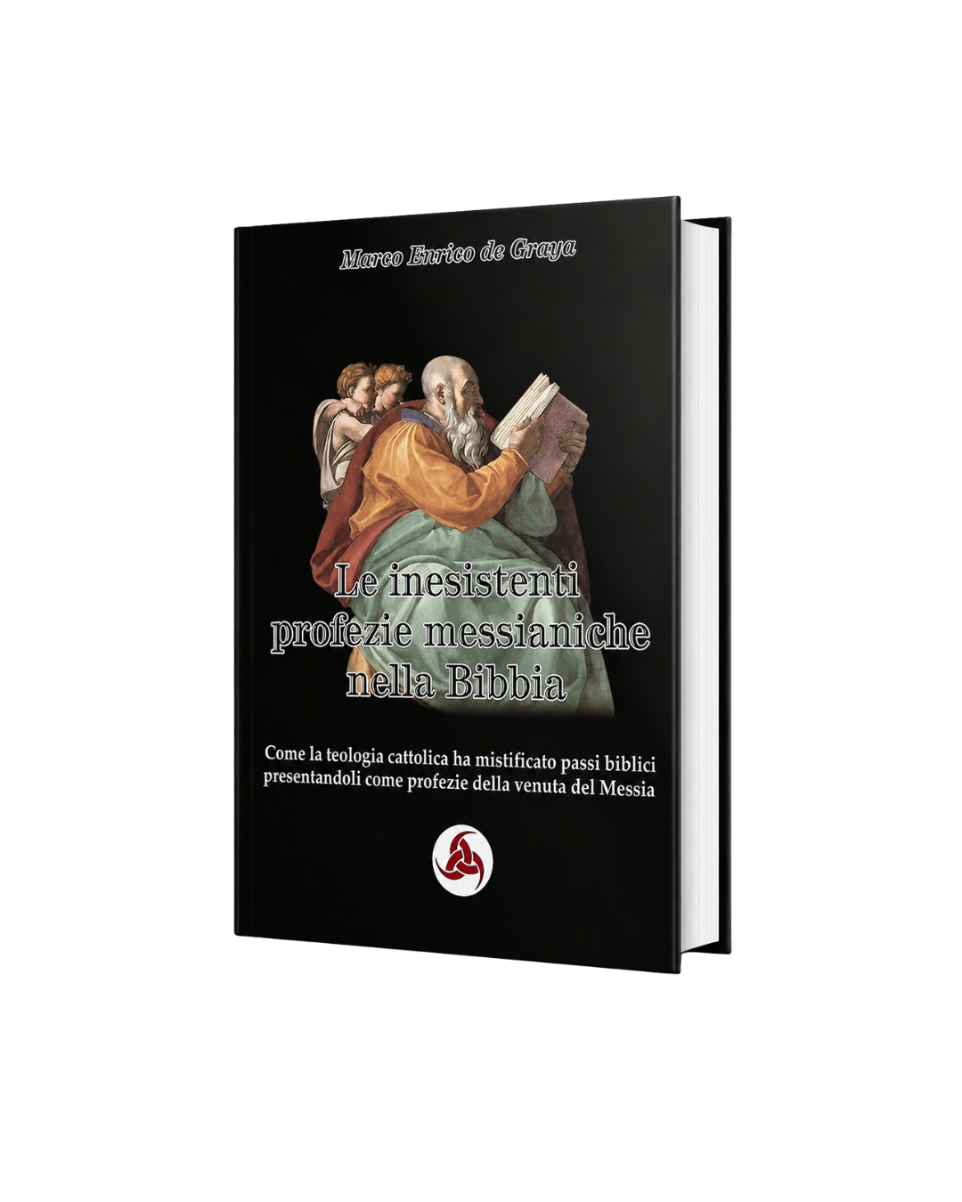 Le inesistenti profezie messianiche nella Bibbia